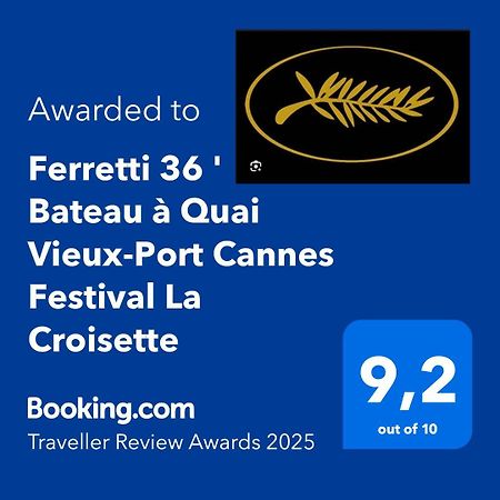 Ferretti 36 ' Bateau A Quai Vieux-Port Cannes Festival La Croisette Экстерьер фото